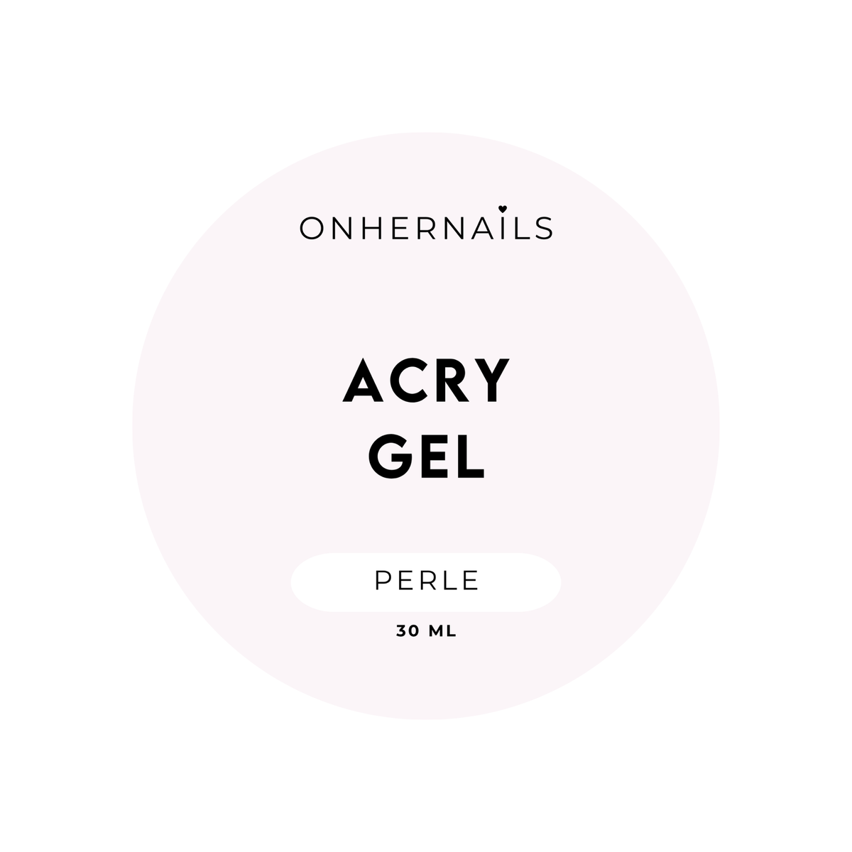 ONHERNAILS - Acrygel PERLE