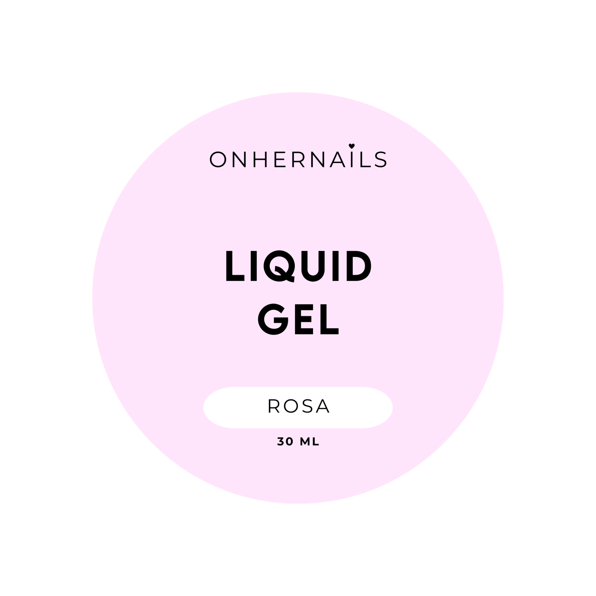 ONHERNAILS - Liquid gel Rosa (30 ml)