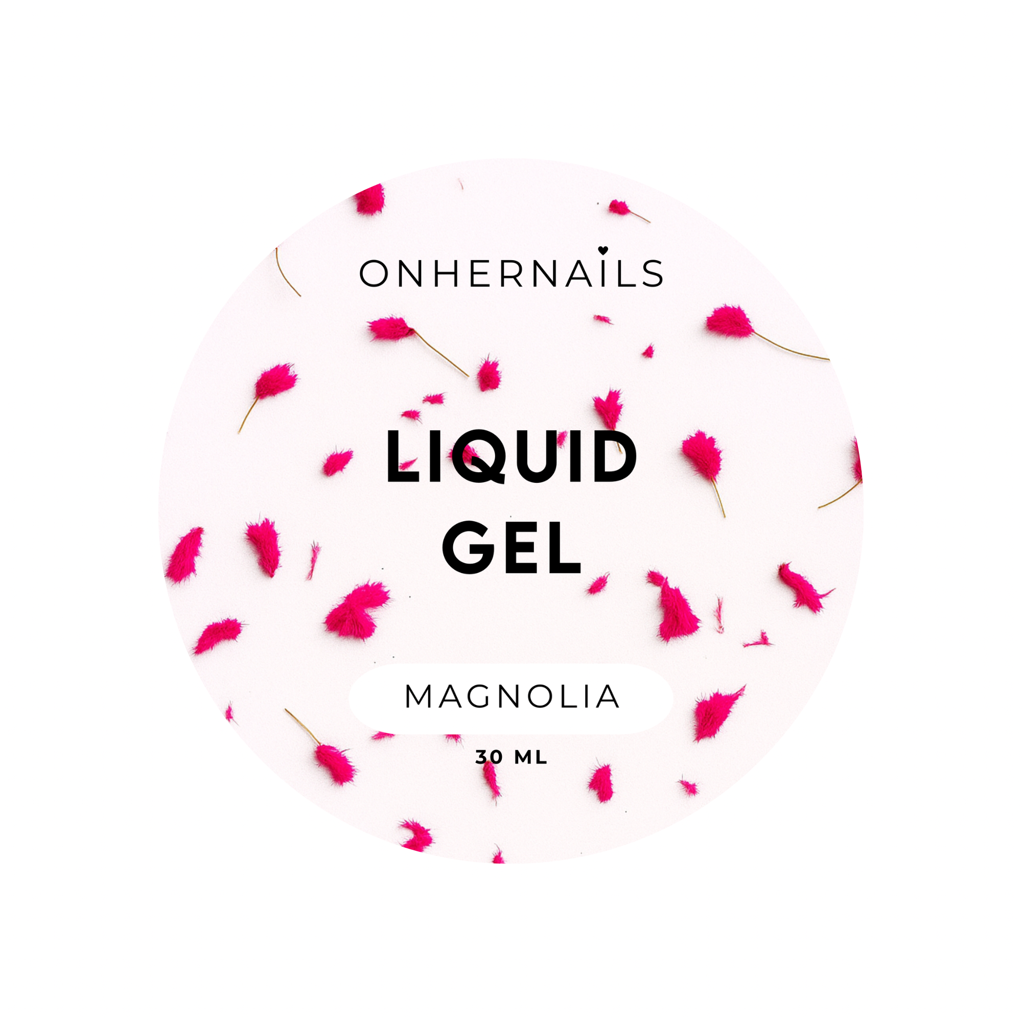 ONHERNAILS - Liquid gel Magnolia (30 ml)