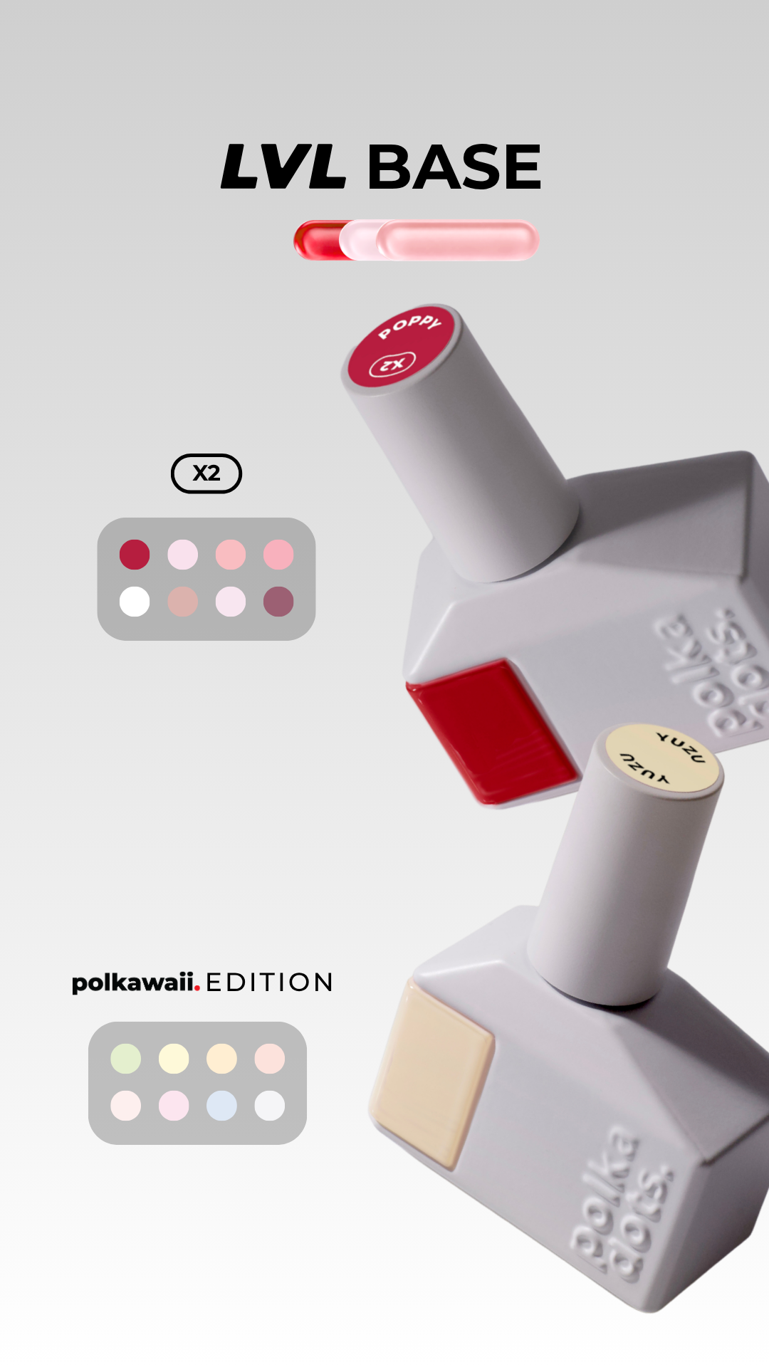 POLKADOTS - LVL Base X2